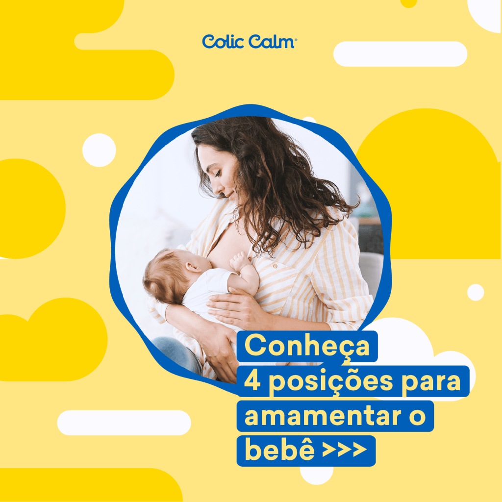 Conheça 4 Posições Para Amamentar O Bebê Colic Calm 